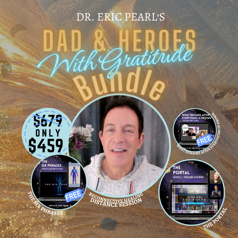 Dr. Eric Pearl's Fathers & Heroes Wellness Bundle