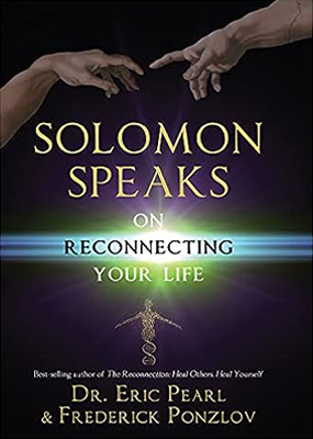 Solomon Speaks on Reconnecting Your Life